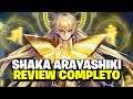 TUDO QUE VC TEM QUE SABER SHAKA ARAYASHIKI REVIEW COMPLETO - Saint Seiya Awakening