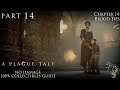 A Plague Tale: Innocence - #14 Chapter 14・血の結束/Blood Ties（100% COLLECTIBLES GUIDE）