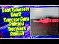 Best Tweezers Ever? Tweezer Guru Pointed Tweezers Review || MumblesVideos Product Review