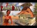 Crazy New World | ZombieDayZ Mod | 7 Days to Die | Part 2