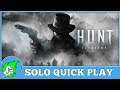 Hunt: Showdown - Solo Quick Play