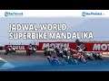 Jadwal World Superbike 2021 Hari Ini | Menuju Duel Pamungkas Toprak vs Rea di Sirkuit Mandalika