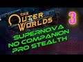 Outer Worlds Walkthrough SUPERNOVA NO COMPANIONS Part 3 - Journey to the Landing Pad