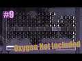 【攻略編】Oxygen Not Included#9【Oxygen Not Included】