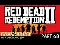 Red Dead Redemption 2 (Part 68) Let's Play - with Jason and Jeff!