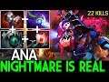 ANA [Slark] Nightmare is Real Nonstop Ganking Cancer Gameplay 7.22 Dota 2