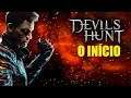 DEVIL'S HUNT - #1 - O INÍCIO!!! - Legendado PT-BR