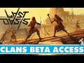 LAST OASIS Is Doing PVP The Right Way! CLANS Needed For BETA