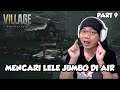 Mencari Lele Jumbo di Air - Resident Evil Village Indonesia - Part 9