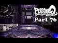 Persona Q Playthrough: Part 76 - The Clock Strikes 6, and 7