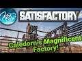 Satisfactory Megabase! Caledorn's MAGNIFICENT Base