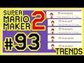 SUPER MARIO MAKER 2 # 93 👷 Das Neuste von den Offiziellen Baumeistern und die aktuellen Trends!