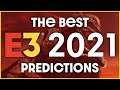 The Best E3 2021 Predictions