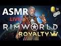 ASMR Livestream | Late Night Gaming on Rimworld (ASMR Colony)