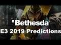 Bethesda E3 2019 Predicitons