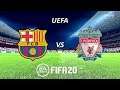 EA Sports™ FIFA 20 ⚽ Barcelona VS Liverpool - UEFA Champions 🏆 GamePlay FIFA 20 PlayStation 4™