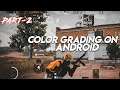 How to make thumbnail like OG PUBG mobile on ANDROID🖤 | MAKE COLOUR GRADING on ANDROID