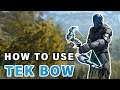 How to use the TEK BOW ► Ark Genesis 2