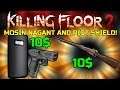 Killing Floor 2 | ARE THE 2 NEW DLC WEAPONS WORTH IT? - Mosin Nagant & Riot Shield + G18