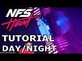 Need For Speed Heat Tutorial - How To Switch Between Day And Night Modes | Beginner Tips To Know