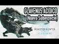 NOTICIAS ICEBORNE: GLAVENUS ACÍDICO / Nueva Subespecie y más - MHW Iceborne (Gameplay Español)