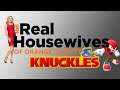Opening - The Real Housewives of Orange County & Knuckles