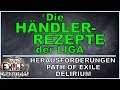 PATH OF EXILE Herausforderungen : Die Händler-Rezepte [ deutsch / german / POE ]