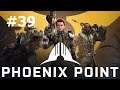 Phoenix Point #39 - Nemůžem mít chapadýlka