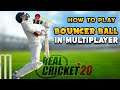 🔥 Real cricket 20 , How to play Short bouncer ball In Multiplayer !! 100% Working !!!
