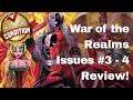War of the Realms: #3 & #4 Review
