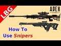 Apex Legends - How To Use Snipers Effectively