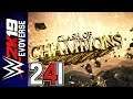 CLASH OF CHAMPIONS PPV [S04E45] | WWE 2k19 Evoverse #241