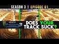 Does Your Track Suck? - Monster Energy Supercross 3 - Episode 1 | Season 3