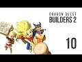 Dragon Quest Builders 2 - Let's Play - 10
