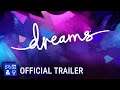 Dreams - Creator Early Access: Create Trailer | PS4