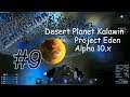 Empyion Galactic Survival Project Eden Desert Planet Kalawin #9