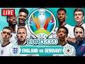 🔴 ENGLAND vs GERMANY Live Stream - UEFA Euro 2020 Watch Along Reactions