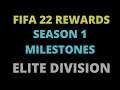 FIFA 22 Elite REWARD MILESTONE 5 walkouts