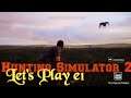 HUNTING SIMULATOR 2 - LETS PLAY - EPISODE ONE - HOW TO START - PAWNEE MEDOWS
