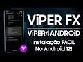 Instale o ViPER4ANDROID FX no ANDROID 12 | Viper FX para VÁRIOS SMARTPHONES!