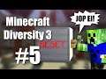 J0P olet IDIOOTTI! - Minecraft Diversity 3 #5