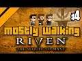 Mostly Walking - Riven: The Sequel to Myst P4