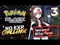 No EXP Challenge | Pokemon Black/White part 3
