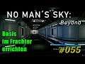 No Man´s Sky: Beyond - #055 - Frachter wird ausgebaut