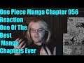 One Piece Manga Chapter 956 Reaction One Of The Best Manga Chapters Ever