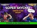 SKYCHAT 15 - charla en directo - podcast - xbox series x game pass - ps5 - playstation 5