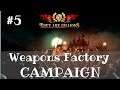 They are Billions Campaign - Episode 5 - Weapons Factory