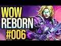 WoW Reborn #006 - Schicksal der Lilian Voss | Let's Play | World of Warcraft 8.2 | Deutsch