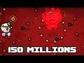 150 millions - Afterbirth +