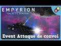 Empyrion - Event Attaque de convoi [FR]